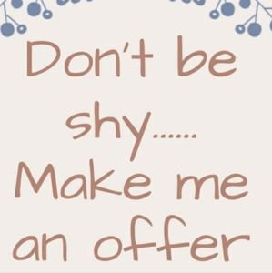 OFFERS ARE ALWAYS WELCOME🙏😁